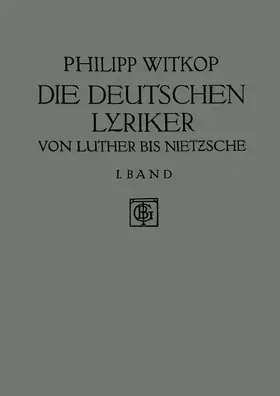 Witkop |  Die Deutschen Lyriker | Buch |  Sack Fachmedien