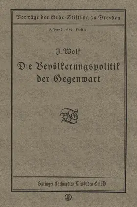 Wolf |  Die Bevölkerungspolitik der Gegenwart | Buch |  Sack Fachmedien