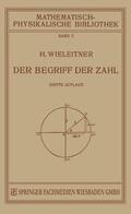 Wieleitner |  Wieleitner, H: Begriff der Zahl in Seiner Logischen und Hist | Buch |  Sack Fachmedien