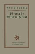 Franz |  Bismarcks Nationalgefühl | Buch |  Sack Fachmedien