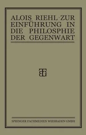 Riehl |  Zur Einführung in die Philosophie der Gegenwart | eBook | Sack Fachmedien