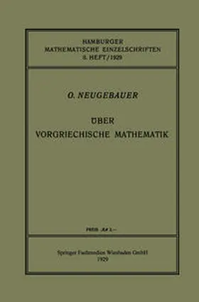 Neugebauer |  Über Vorgriechische Mathematik | eBook | Sack Fachmedien