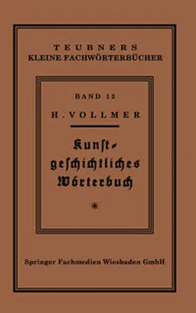 Vollmer |  Kunstgeschichtliches Wörterbuch | eBook | Sack Fachmedien