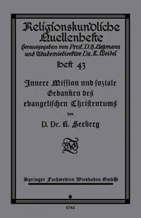 Seeberg |  Innere Mission und soziale Gedanken des evangelischen Christentums | eBook | Sack Fachmedien