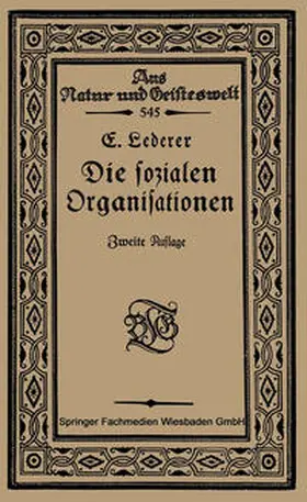 Lederer |  Die Sozialen Organisationen | eBook | Sack Fachmedien