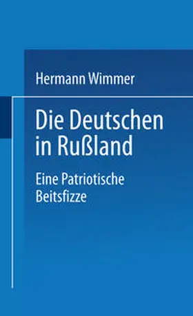 Wimmer |  Die Deutschen in Rußland | eBook | Sack Fachmedien