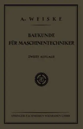Weiske |  Baukunde für Maschinentechniker | eBook | Sack Fachmedien