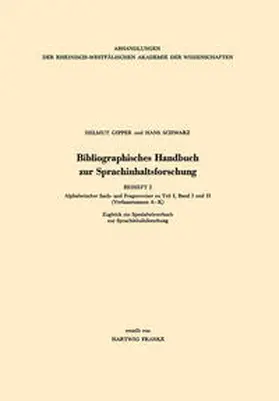 Gipper / Schwarz |  Bibliographisches Handbuch zur Sprachinhaltsforschung | eBook | Sack Fachmedien