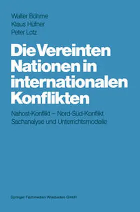 Böhme |  Die Vereinten Nationen in internationalen Konflikten | eBook | Sack Fachmedien