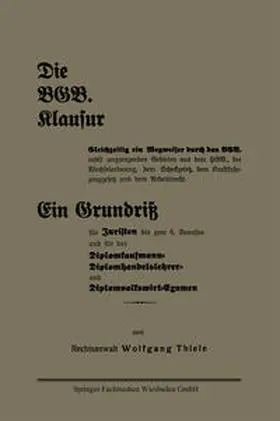 Thiele |  Die BGB. Klausur | eBook | Sack Fachmedien