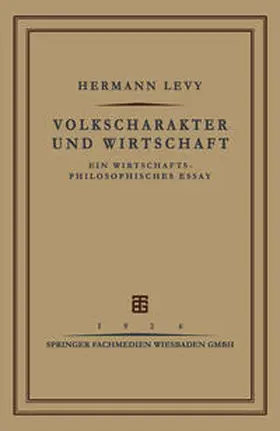 Levy |  Volkscharakter und Wirtschaft | eBook | Sack Fachmedien