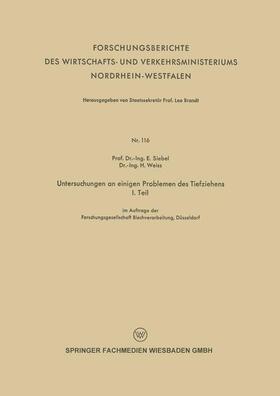 Siebel / Weiss |  Siebel, E: Untersuchungen an einigen Problemen des Tiefziehe | Buch |  Sack Fachmedien