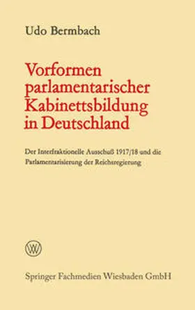 Bermbach |  Vorformen parlamentarischer Kabinettsbildung in Deutschland | eBook | Sack Fachmedien