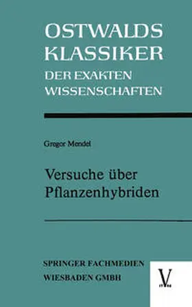 Mendel |  Versuche über Pflanzenhybriden | eBook | Sack Fachmedien
