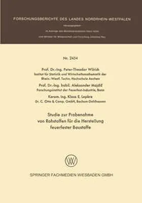 Wilrich / Majdic / Lepere |  Studie zur Probenahme von Rohstoffen für die Herstellung feuerfester Baustoffe | eBook | Sack Fachmedien