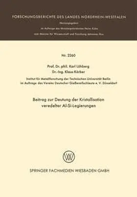Löhberg |  Beitrag zur Deutung der Kristallisation veredelter Al-Si-Legierungen | eBook | Sack Fachmedien