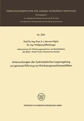 Opitz |  Untersuchungen der hydrostatischen Lageregelung zur genauen Führung von Werkzeugmaschinenschlitten | eBook | Sack Fachmedien