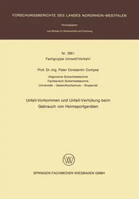 Compes |  Unfall-Vorkommen und Unfall-Verhütung beim Gebrauch von Heimsportgeräten | eBook | Sack Fachmedien
