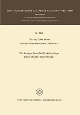 Becker |  Die Ansprechempfindlichkeit einiger elektronischer Garnreiniger | eBook | Sack Fachmedien