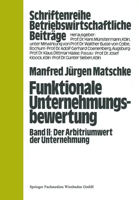 Matschke |  Funktionale Unternehmungsbewertung | Buch |  Sack Fachmedien
