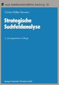 Müller-Stewens |  Müller-Stewens, G: Strategische Suchfeldanalyse | Buch |  Sack Fachmedien