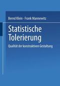 Klein / Mannewitz |  Mannewitz, F: Statistische Tolerierung | Buch |  Sack Fachmedien