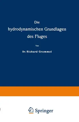 Grammel |  Die hydrodynamischen Grundlagen des Fluges | Buch |  Sack Fachmedien