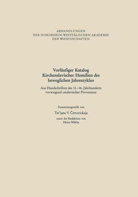 Ertorickaja | Ertorickaja, T: Vorläufiger Katalog Kirchenslavischer Homili | Buch | 978-3-663-19914-4 | sack.de