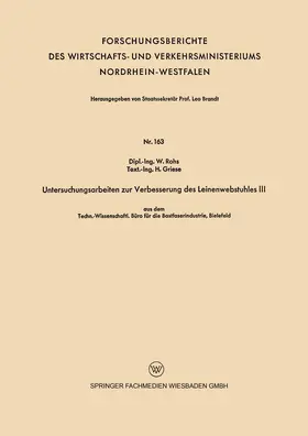 Griese / Rohs |  Untersuchungsarbeiten zur Verbesserung des Leinenwebstuhles III | Buch |  Sack Fachmedien