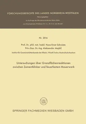 Majdic / Schwiete |  Untersuchungen über Grenzflächenreaktionen zwischen Zementklinker und feuerfestem Mauerwerk | Buch |  Sack Fachmedien