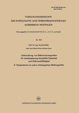 Müller |  Müller, H: Untersuchung von Elektrowärmegeräten für Laienbed | Buch |  Sack Fachmedien