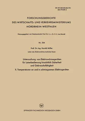 Müller |  Untersuchung von Elektrowärmegeräten für Laienbedienung hinsichtlich Sicherheit und Gebrauchsfähigkeit | Buch |  Sack Fachmedien