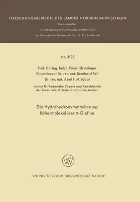 Asinger |  Die Hydrohydroxymethylierung höhermolekularer ¿-Olefine | Buch |  Sack Fachmedien