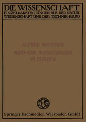 Wegener |  Wind- und Wasserhosen in Europa | eBook | Sack Fachmedien