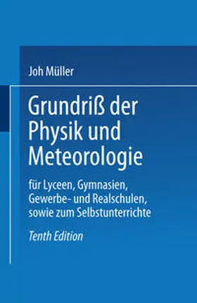 Müller |  Grundriß der Physik und Meteorologie | eBook | Sack Fachmedien