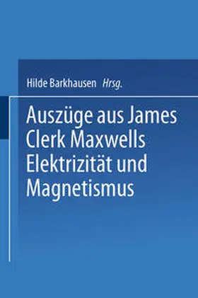 Emde |  Auszüge aus James Clerk Maxwells Elektrizität und Magnetismus | eBook | Sack Fachmedien