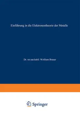 Brauer |  Einführung in die Elektronentheorie der Metalle | eBook | Sack Fachmedien