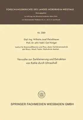 Fleischhauer / Kröger |  Versuche zur Zerkleinerung und Extraktion von Kohle durch Ultraschall | eBook | Sack Fachmedien