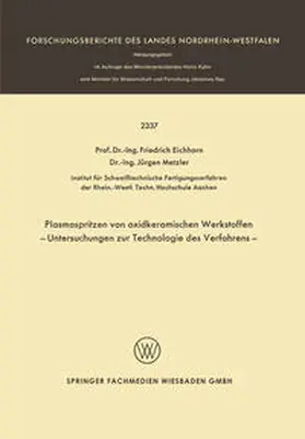 Eichhorn |  Plasmaspritzen von oxidkeramischen Werkstoffen | eBook | Sack Fachmedien