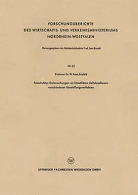 Kast |  Feinstruktur-Untersuchungen an künstlichen Zellulosefasern verschiedener Herstellungsverfahren | eBook | Sack Fachmedien