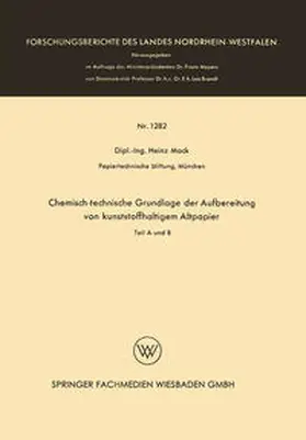 Mack |  Chemisch-technische Grundlage der Aufbereitung von kunststoffhaltigem Altpapier | eBook | Sack Fachmedien