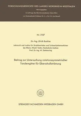 Buskies |  Beitrag zur Untersuchung rotationssymmetrischer Tandemgitter für Überschallströmung | eBook | Sack Fachmedien