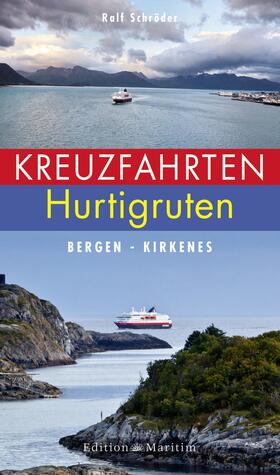 Schröder |  Kreuzfahrten Hurtigruten | eBook | Sack Fachmedien
