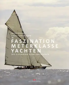 Johannsen / Krauss |  Faszination Meterklasseyachten | Buch |  Sack Fachmedien