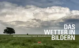 Watts | Das Wetter in Bildern | Buch | 978-3-667-10429-8 | www.sack.de