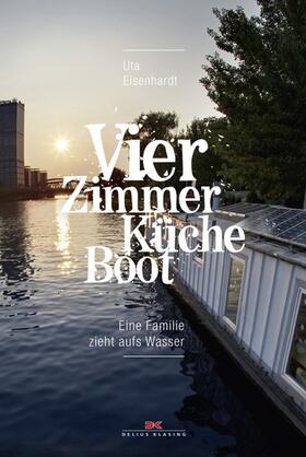 Eisenhardt | Vier Zimmer, Küche, Boot | E-Book | sack.de