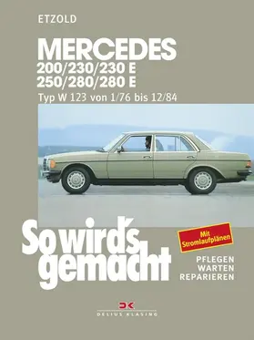 Etzold | Mercedes 200 / 230 / 230 E / 250 / 280 / 280 E | E-Book | www.sack.de