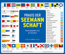 Streiffert |  Praxis der Seemannschaft | Buch |  Sack Fachmedien