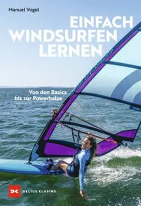 Vogel |  Einfach Windsurfen lernen | Buch |  Sack Fachmedien