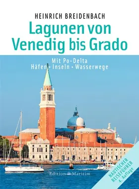 Breidenbach |  Die Lagunen von Venedig bis Grado | eBook | Sack Fachmedien